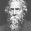 Rabindranath Tagore / রবীন্দ্রনাথ ঠাকুর (1861 – 1941) : « Le même fleuve de vie… »