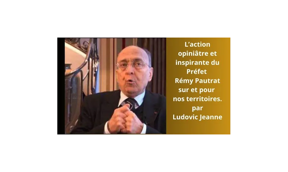 Décès de Rémy PAUTRAT, le préfet de l'intelligence économique régionale et préfigurateur de l'unité normande.
