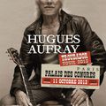 L'actualité musicale du mois d'octobre 2012 : Hugues AUFRAY, Santiano et Tri Martolod 