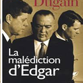 Marc Dugain La Malédiction d'Edgar