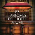 Les fantômes de l’Hotel Jerome : le pouvoir des livres