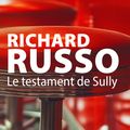 Le testament de Sully, Richard Russo