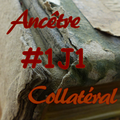 #1J1Ancetre - #1J1Collateral - 23 juillet