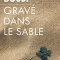 Gravé dans le sable de Michel Bussi 