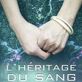 L'héritage du sang