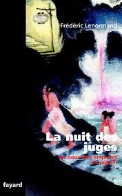 La nuit des juges de Frédéric Lenormand