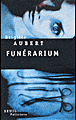 Funerarium - Brigitte AUBERT