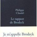 LE RAPPORT DE BRODECK - PHILIPPE CLAUDEL