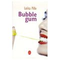 Bubble Gum, Lolita Pille