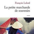 "La petite marchande de souvenirs" de François Lelord