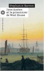 Jane Austen et le prisonnier de Wool House de Stephanie Barron