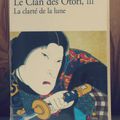 Le Clan des Otori t.3 : La Clarté de la Lune, Lian Hearn