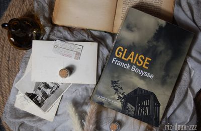 [ L'AUTEUR DU MOIS ] Glaise de Franck Bouysse