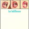 La bâilleuse, écrit par Alain Teulié