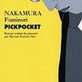 PICKPOCKET - NAKAMURA FUMINORI