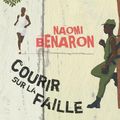"Courir sur la faille" de Naomi Benaron
