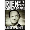 Rien ne se passe comme prévu, récit de Laurent Binet