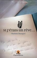 Si j'étais un rêve, de Bousquet Charlotte