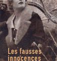 Armel JOB, Les fausses innocences (2005)