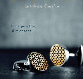 Dévoile moi, La Trilogie Crossfire de Sylvia Day