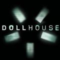 Enter the Dollhouse...