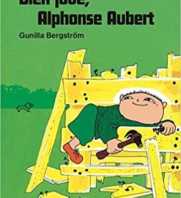 Bien joué, Alphonse Aubert / Gunilla Bergström . - L'Etagère du bas, 2020