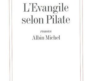 L'évangile selon Pilate