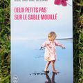 Deux petits pas sur le sable mouillé, de Anne-Dauphine Julliand