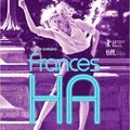 Drôle et touchante "Frances Ha"...