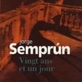 "Vingt ans et un jour" de Jorge Semprun