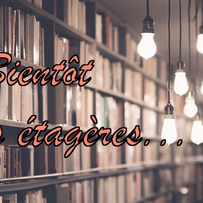 {Bientôt sur nos étagères...} - Janvier 2022