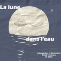 La lune dans l'eau