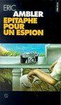 Épitaphe pour un espion - ambler