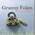 Granny Folies à crocheter / Natura “Just Cotton”