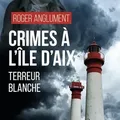 Crimes à l'île d'Aix