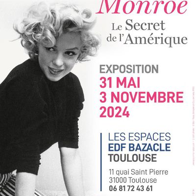  Expo - Marilyn Monroe Le Secret de l'Amérique à Toulouse