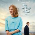 CONCOURS SUR LA PLAGE DE CHESIL: DES LIVRES DE IAN MC EWAN ET DES PLACES DE CINEMA A GAGNER !! 