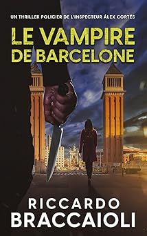 le vampire de barcelone -  Riccardo Braccaioli