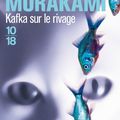 Haruki Murakami, Kafka sur le rivage, 10/18, 2007