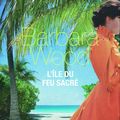 WOOD, Barbara : L'île du feu sacré