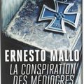 La conspiration des médiocres d'Ernesto Mallo