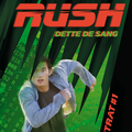 Rush #1 Dette de Sang - Phillip Gwynne
