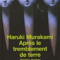 Après le tremblement de terre (Kami no kodomotachi wa mina odoru) - Haruki Murakami