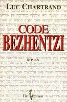 Code Bezhentzi de Luc Chartrand