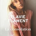 La consolation, Flavie Flament ***