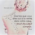 Une fois que vous dites OUI 💟 A la vérité dans votre cœur 💟, Tout devient SIMPLE 💟💟💟... 