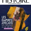 Cahiers d'histoire : Les Empires africains 