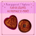 FLANS DE LÉGUMES AU FROMAGE ST-MORÊT