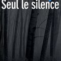 Seul le silence, R.J. Ellory