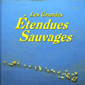 Les grandes étendues sauvages